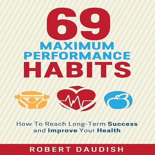 Cover of How to Reach Long-Term Success and Improve Your Health