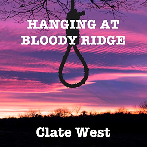 Cover of Hanging at Bloody Ridge: The Hangman's Noose Western