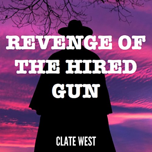 Cover of Revenge of the Hired Gun
