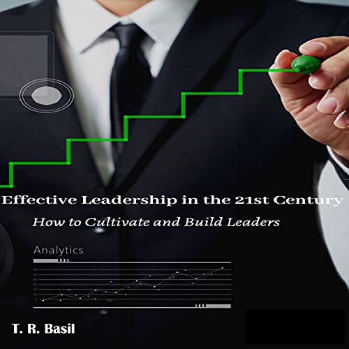 Cover of Effective Leadership in the 21st Century