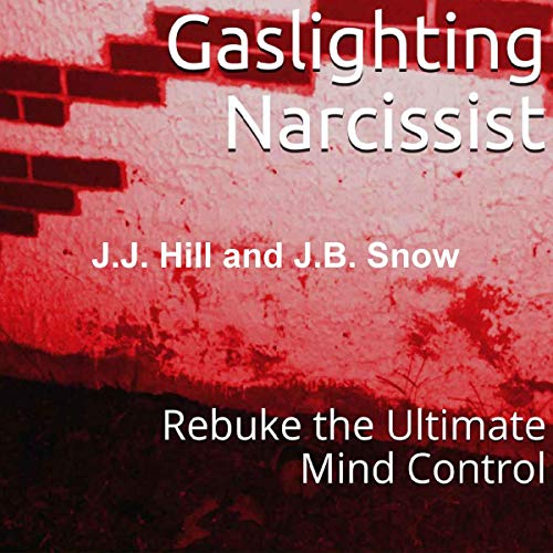 Cover of Gaslighting Narcissist: Rebuke the Ultimate Mind Control