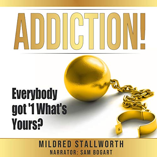 Cover of Addiction!