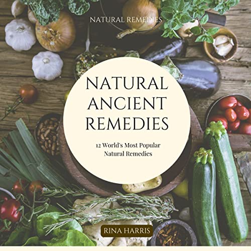 Cover of Natural, Ancient Remedies