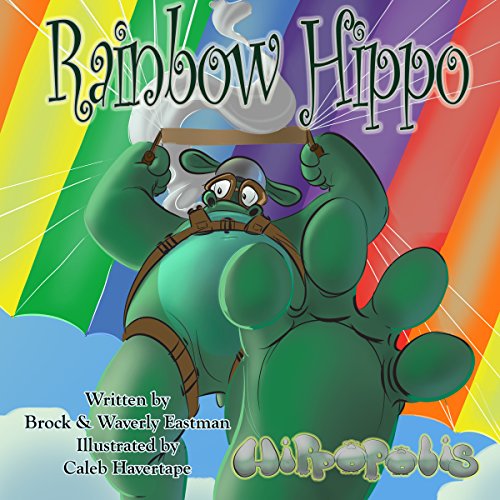 Cover of Rainbow Hippo: Learning Colors