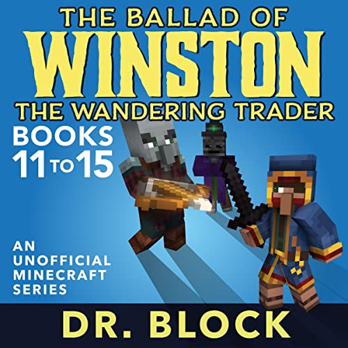Cover of The Ballad of Winston the Wandering Trader, Book 11-15