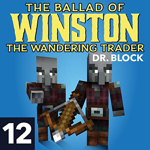 Cover of The Ballad of Winston the Wandering Trader, Book 12