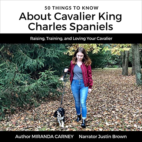 Cover of 50 Things to Know About Cavalier King Charles Spaniels