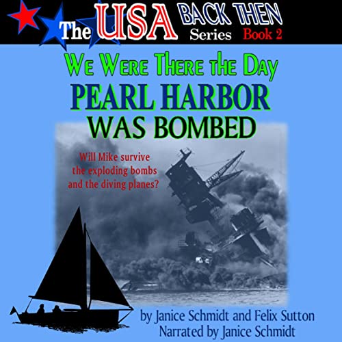 Cover of We Were There the Day Pearl Harbor Was Bombed