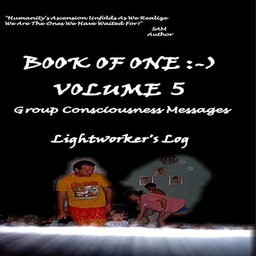 Cover of Book of One :-), Volume 5: Group Consciousness Messages