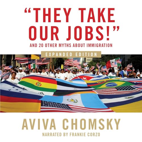 Cover of "They Take Our Jobs!"