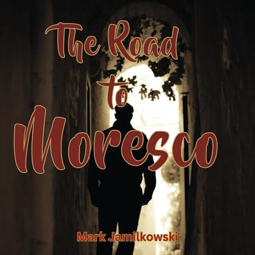 Cover of The Road to Moresco