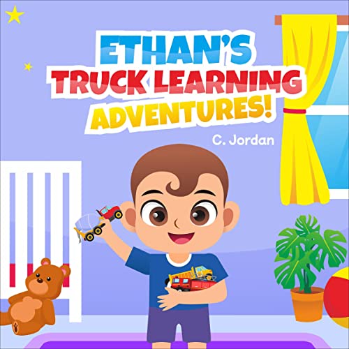 Cover of Ethan's Truck Learning Adventures!