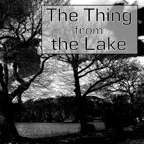 Cover of The Thing from the Lake