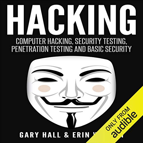 Cover of Hacking: Computer Hacking, Security Testing, Penetration Testing, and Basic Security