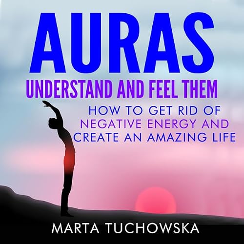 Cover of Auras: Understand and Feel Them