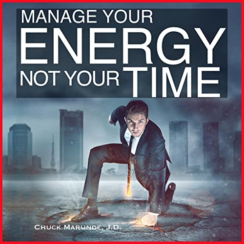 Cover of Manage Your Energy Not Your Time