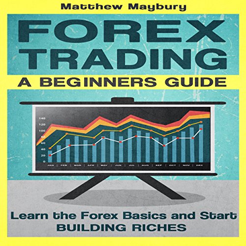 Cover of Forex: A Beginner's Guide to Forex Trading