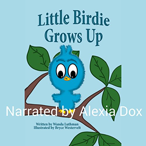 Cover of Little Birdie Grows Up