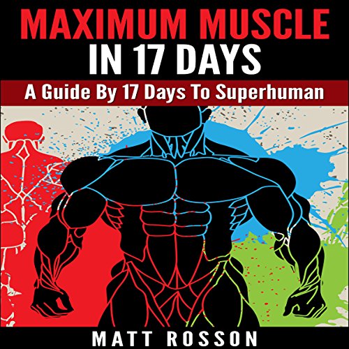 Cover of Maximum Muscle in 17 Days