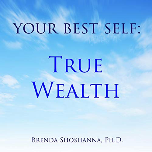 Cover of Your Best Self: True Wealth