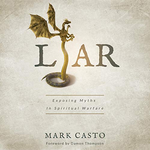 Cover of Liar: Exposing Myths in Spiritual Warfare
