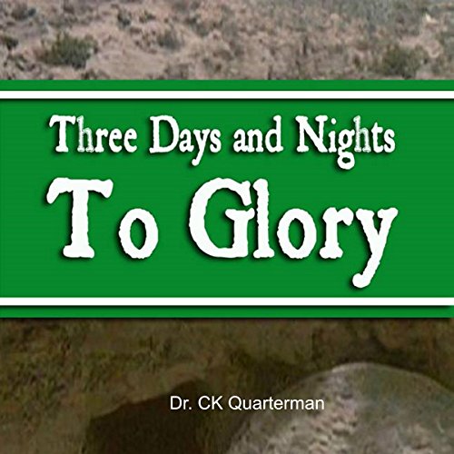 Cover of Three Days and Nights to Glory