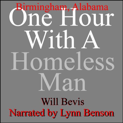Cover of One Hour with a Homeless Man: Birmingham, Alabama