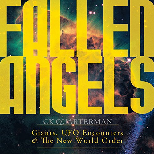 Cover of Fallen Angels: Giants, UFO Encounters and the New World Order