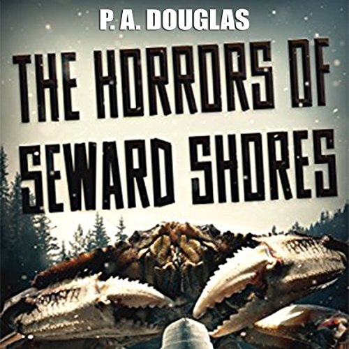 Cover of The Horrors of Seward Shores