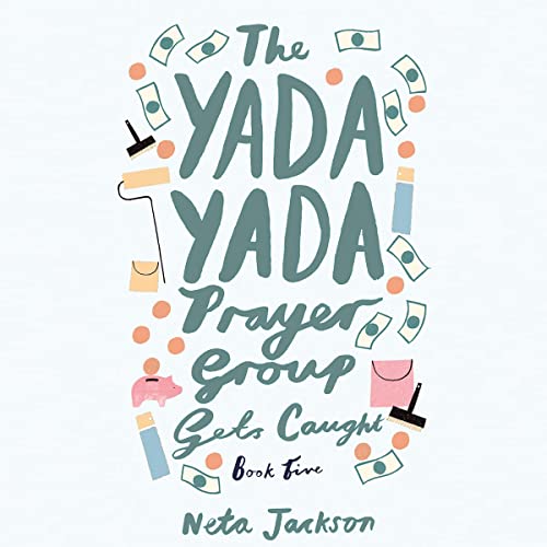 Cover of The Yada Yada Prayer Group Gets Caught