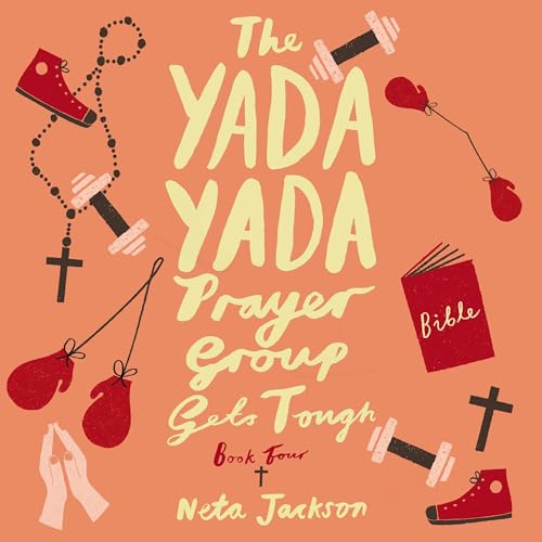 Cover of The Yada Yada Prayer Group Gets Tough