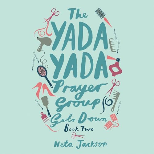 Cover of The Yada Yada Prayer Group Gets Down