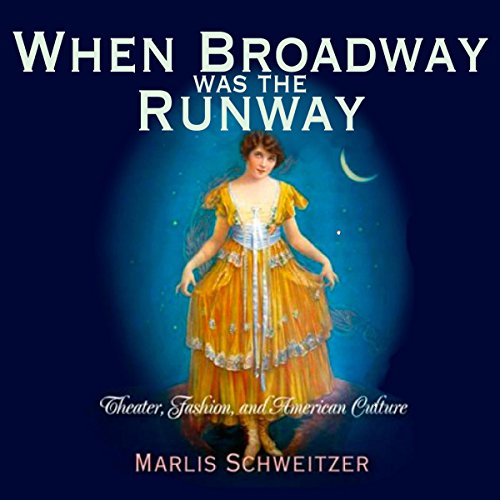 Cover of When Broadway Was the Runway