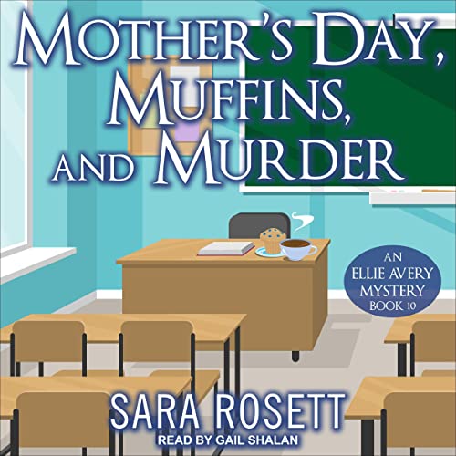 Cover of Mother’s Day, Muffins, and Murder