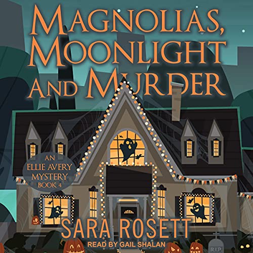 Cover of Magnolias, Moonlight, and Murder