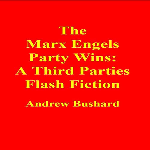 Cover of The Marx Engels Party Wins