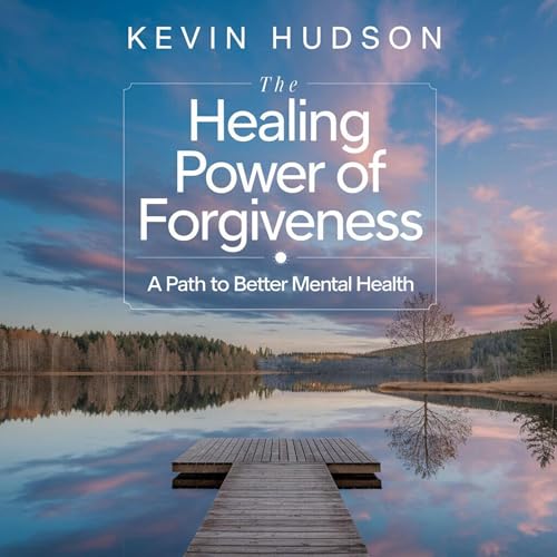 Cover of The Healing Power of Forgiveness