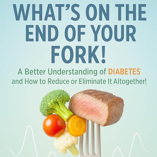 Cover of What’s on the End of Your Fork!