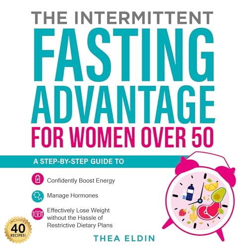 Cover of The Intermittent Fasting Advantage for Women Over 50