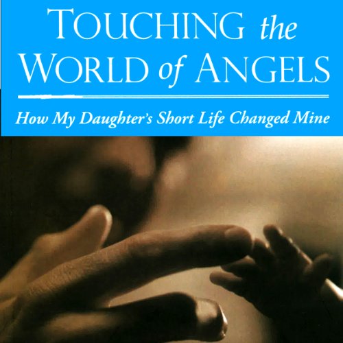 Cover of Touching the World of Angels