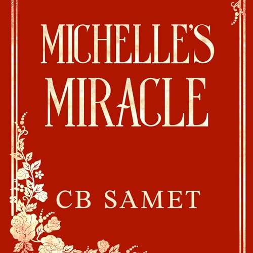 Cover of Michelle's Miracle