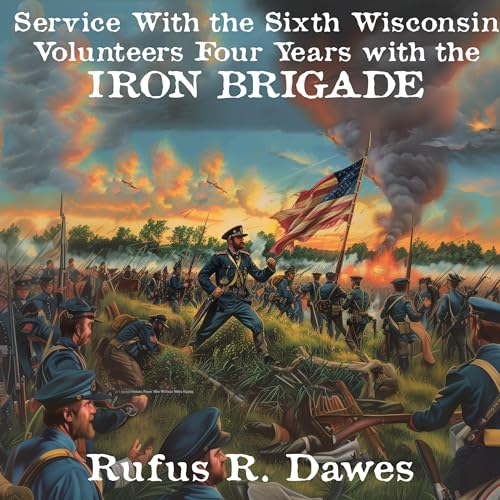 Cover of Service with the Sixth Wisconsin Volunteers
