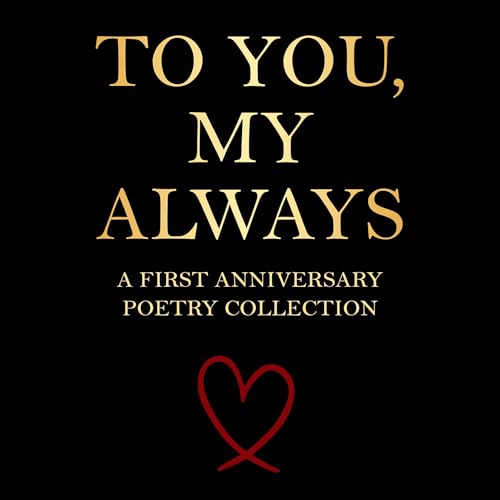 Cover of To You, My Always – A First Anniversary Poetry Collection