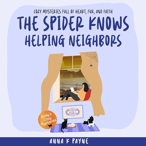 Cover of The Spider Knows: Helping Neighbors