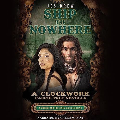 Cover of Ship to Nowhere: A Sindbad and the Seven Seas Retelling