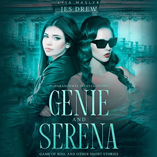 Cover of Genie and Serena, PI (Paranormal Investigators)