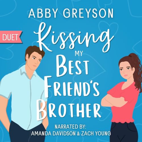 Cover of Kissing My Best Friend’s Brother