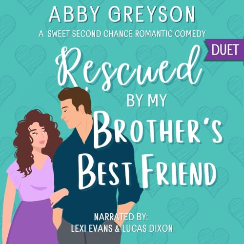 Cover of Rescued by My Brother's Best Friend