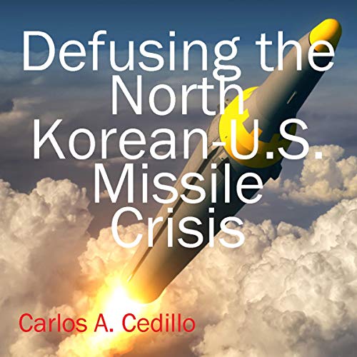 Cover of Defusing the North Korean-U.S. Missile Crisis