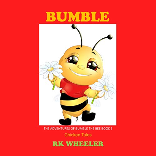 Cover of Bumble: Chicken Tales